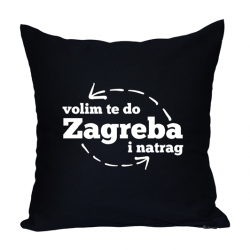 Volim te do Zagreba i natrag jastuk