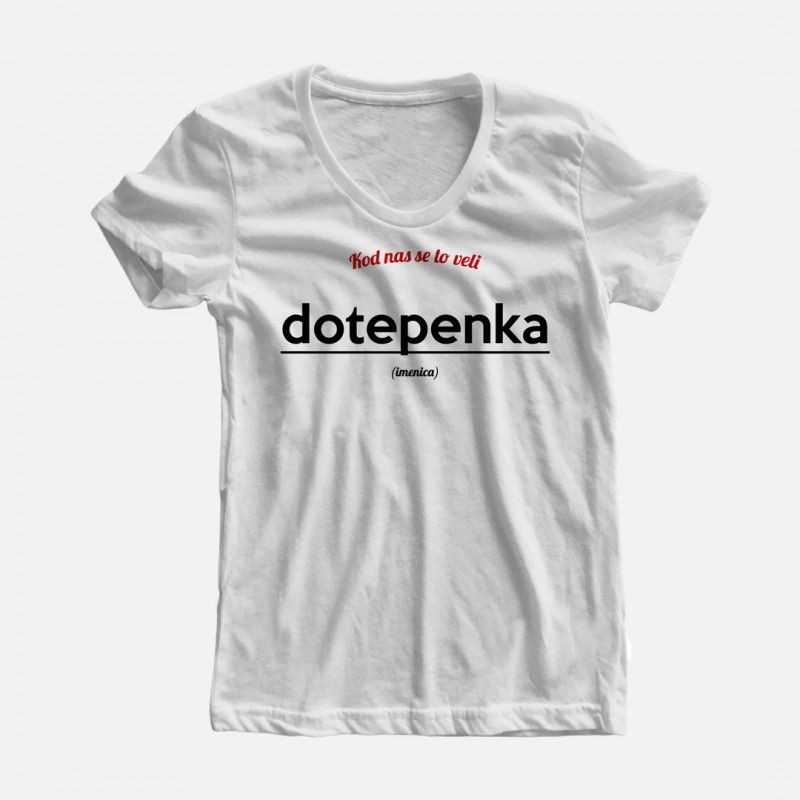 Ženska majica Dotepenka